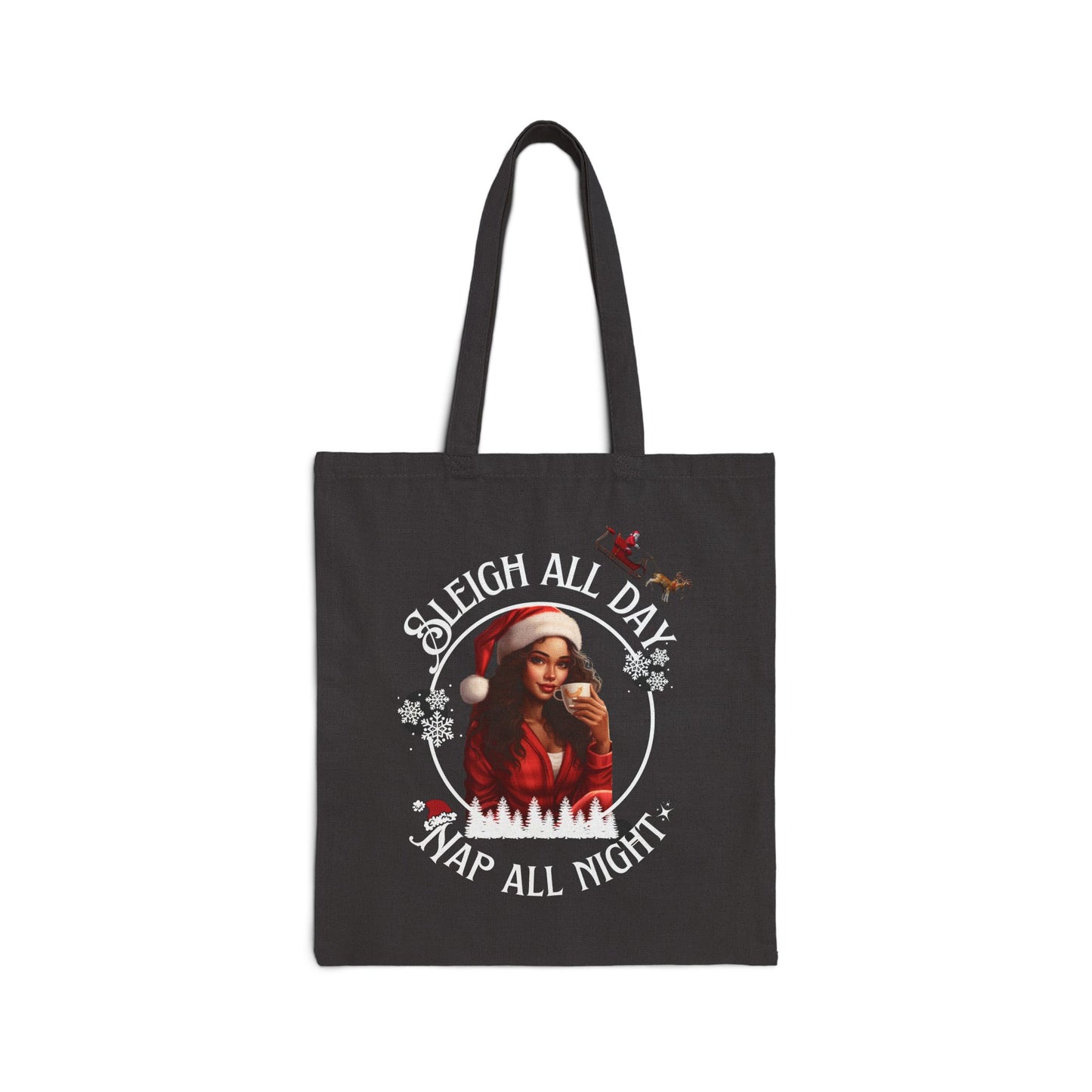 Sleigh All Day Nap All Night Funny Holiday Tote Bag for Moms & Caregivers