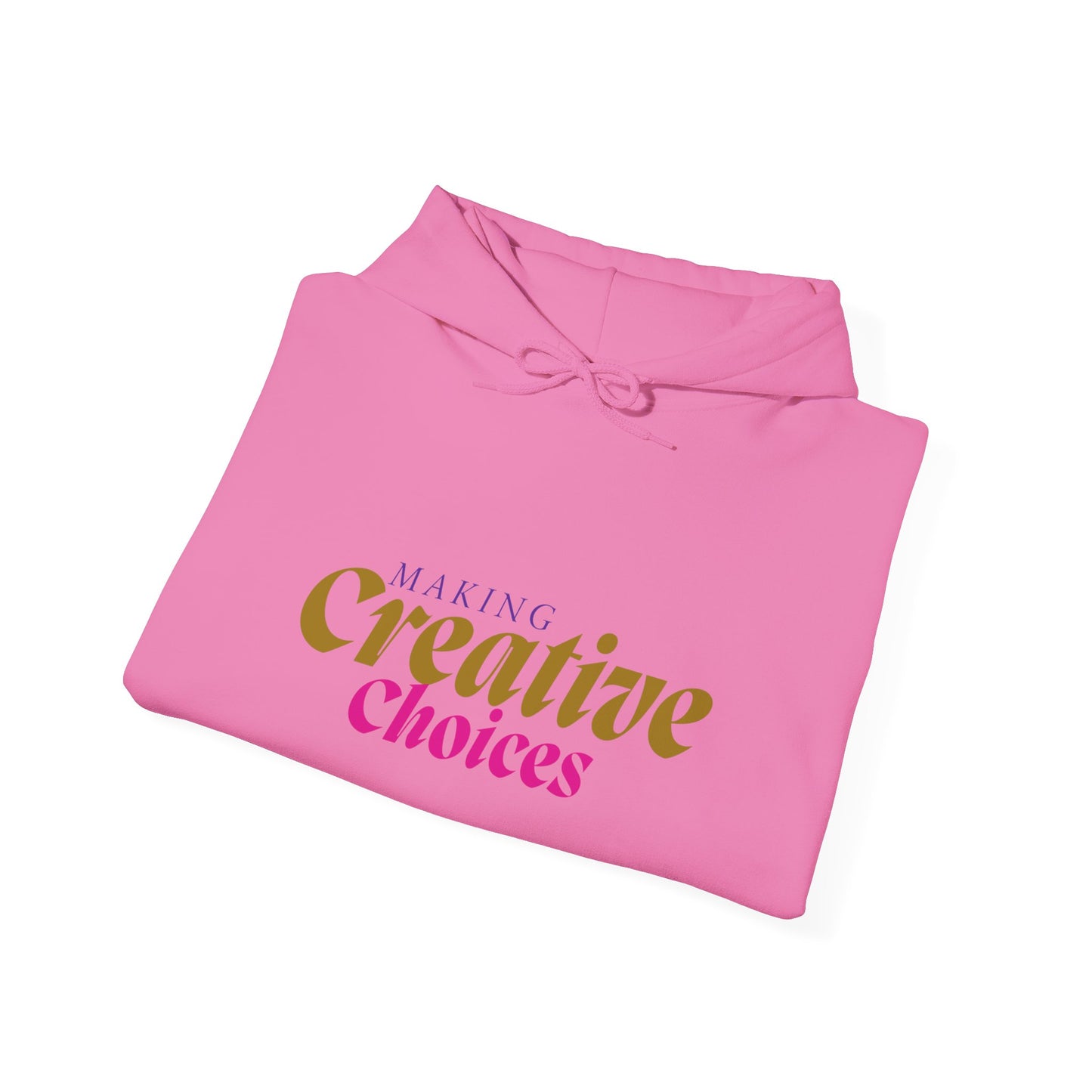Creative Choices Hoodie – My Life Is a Series of Creative Choices (Art Edition)
