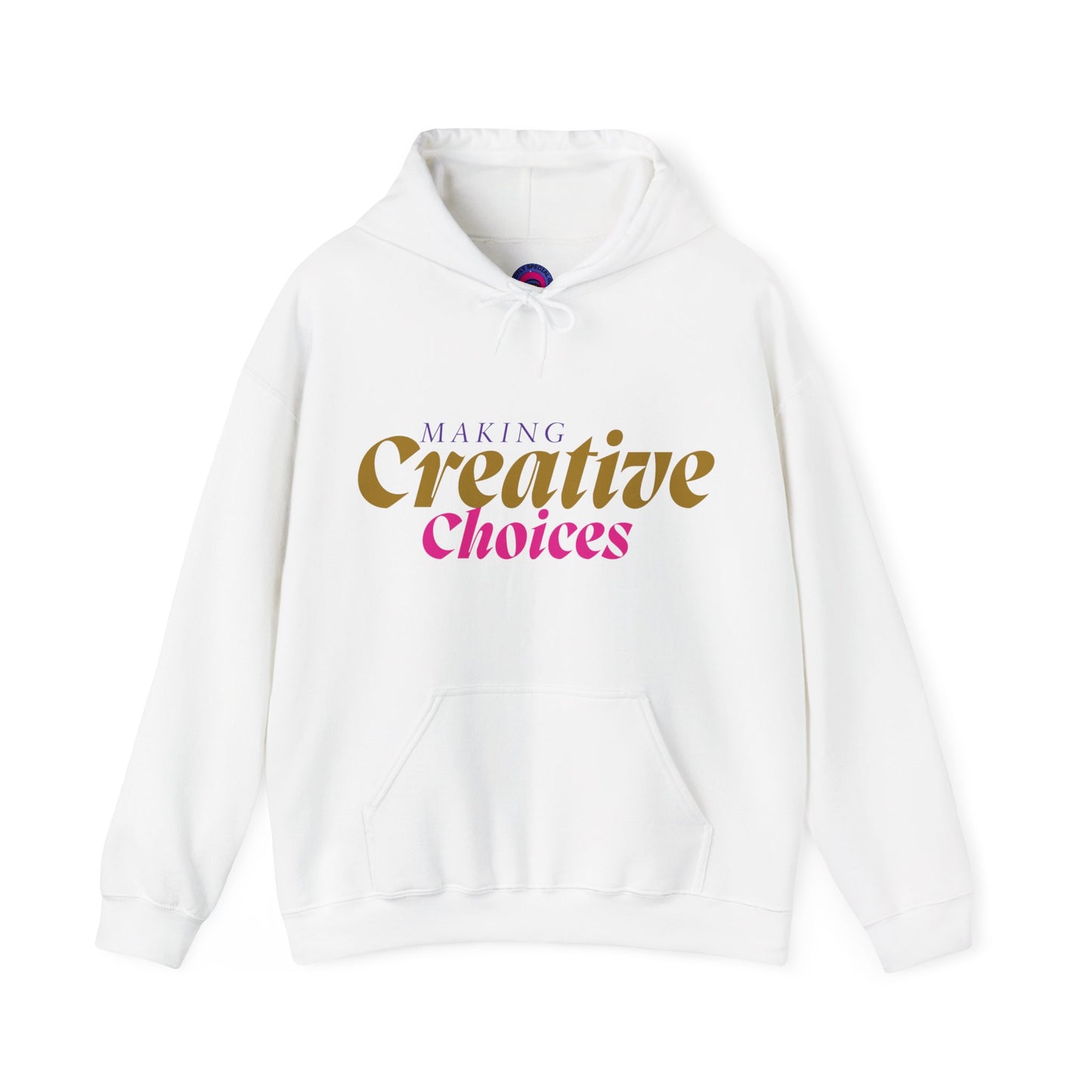 Creative Choices Hoodie – My Life Is a Series of Creative Choices (Text Only)