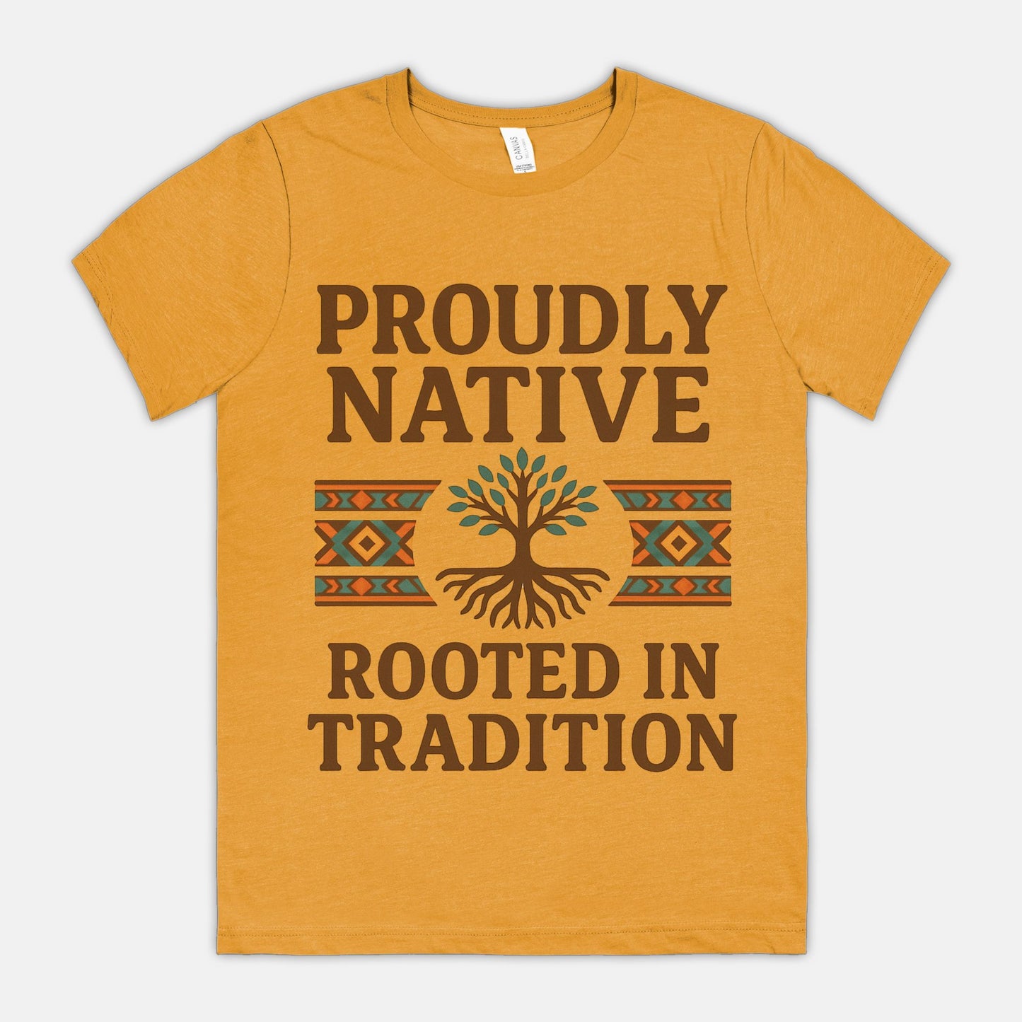 Proudly Native, Rooted In Tradition Unisex Tee