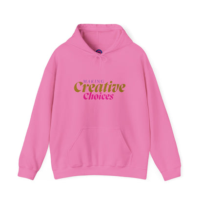 Creative Choices Hoodie – My Life Is a Series of Creative Choices (Art Edition)