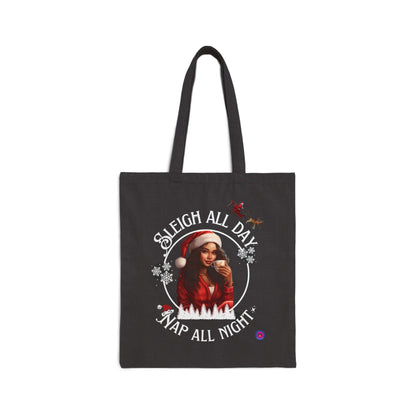 Sleigh All Day Nap All Night Funny Holiday Tote Bag for Moms & Caregivers