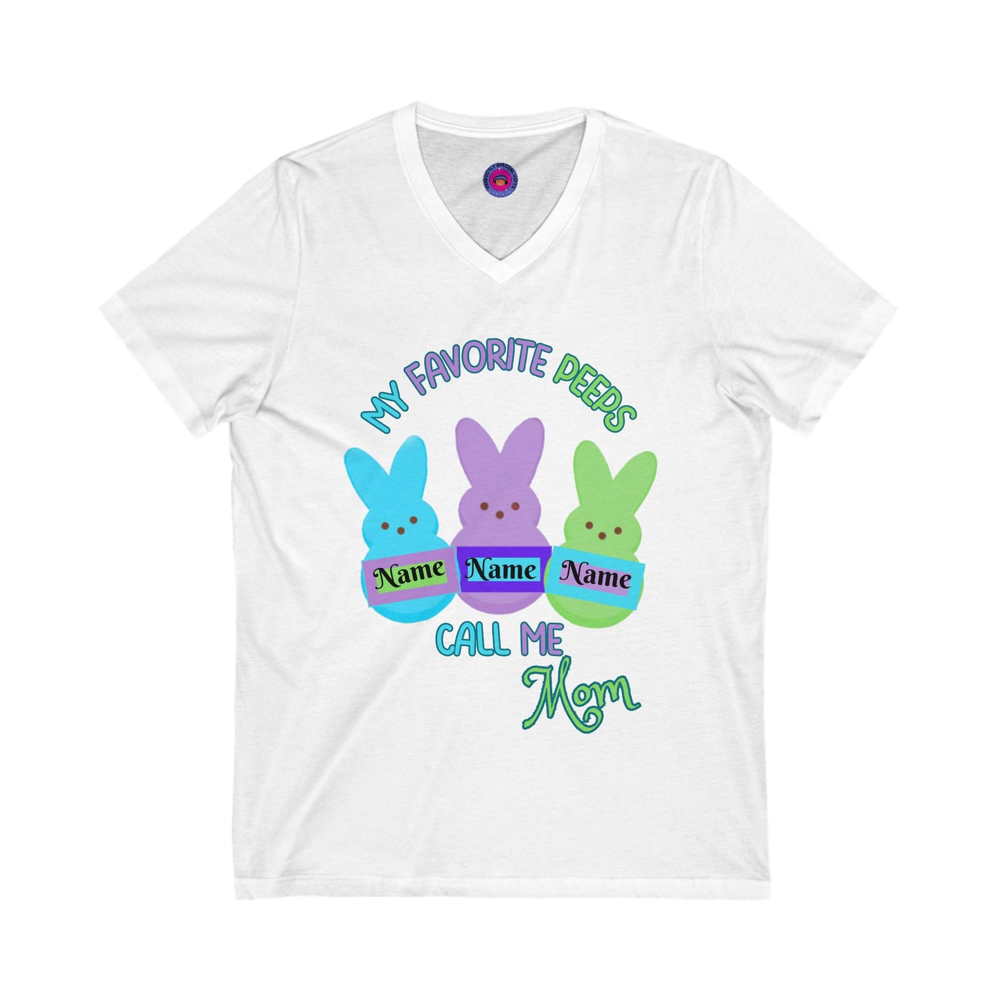 My Favorite Peeps Call Me Mom - Customizable Easter T-shirt