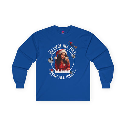 Sleigh All Day Nap All Night Funny Long Sleeve Christmas Shirt for Women