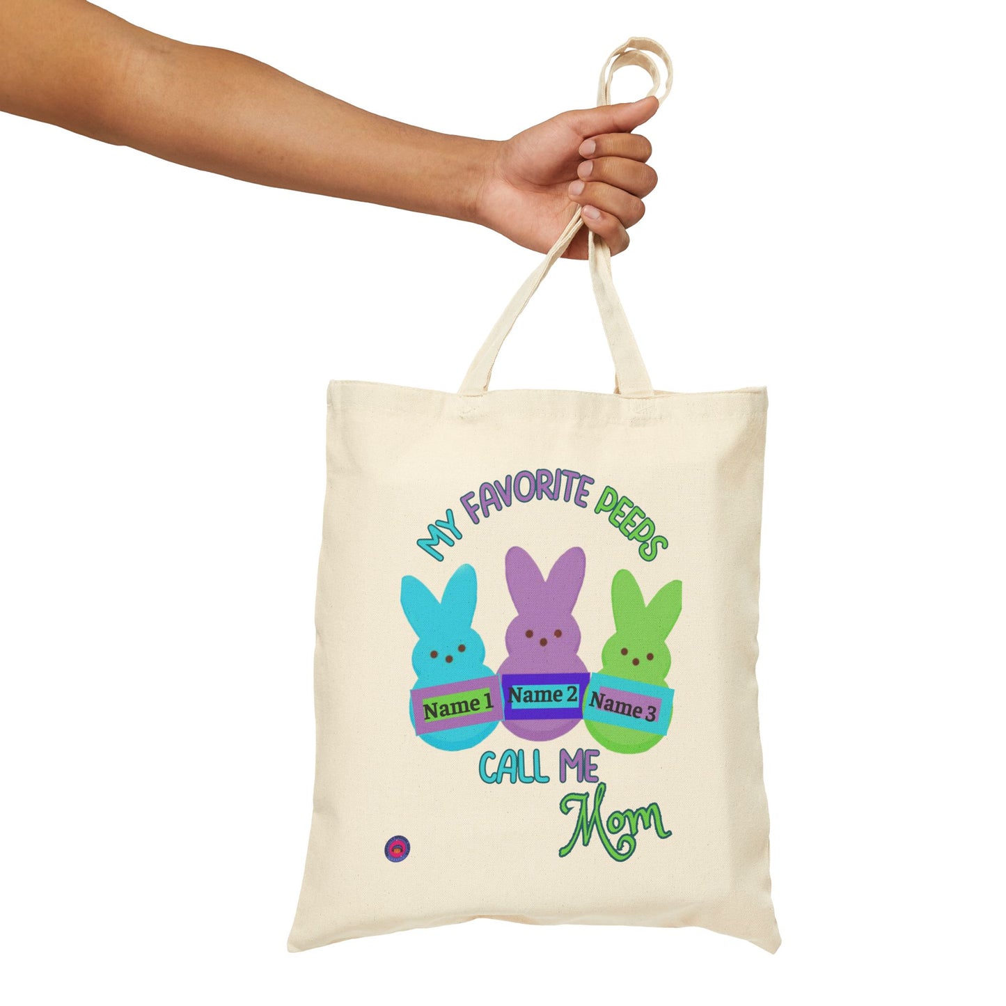 "My Favorite Peeps Call Me Mom" Personalized Cotton Canvas Tote Bag