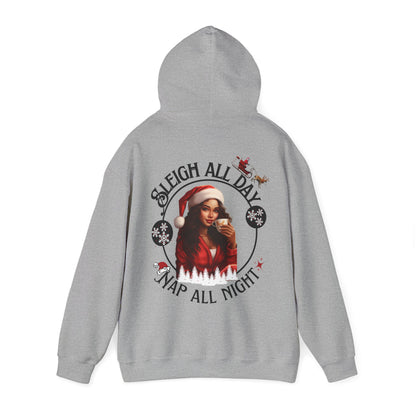 Sleigh All Day Nap All Night Hoodie – Funny Christmas Hoodie for Moms