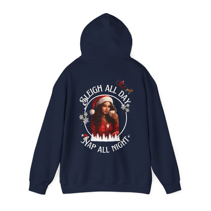 Sleigh All Day Nap All Night Hoodie – Funny Christmas Hoodie for Moms